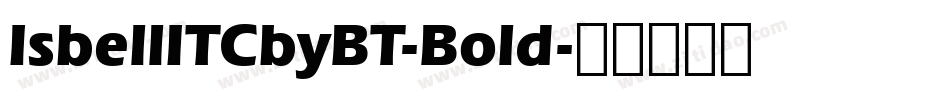 IsbellITCbyBT-Bold字体转换