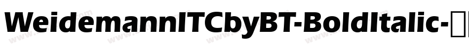WeidemannITCbyBT-BoldItalic字体转换