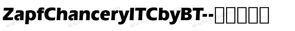 ZapfChanceryITCbyBT-字体转换