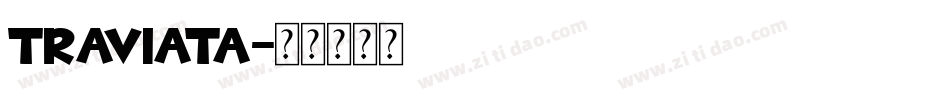 traviata字体转换