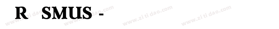 ERASMUSI字体转换