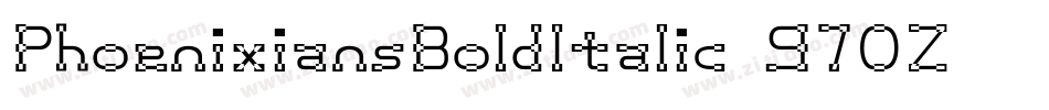 PhoenixiansBoldItalic-970Z字体转换