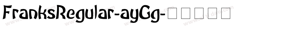 FranksRegular-ayGg字体转换