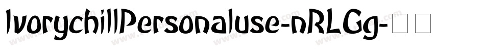 IvorychillPersonaluse-nRLGg字体转换