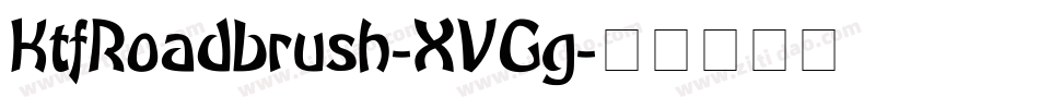 KtfRoadbrush-XVGg字体转换