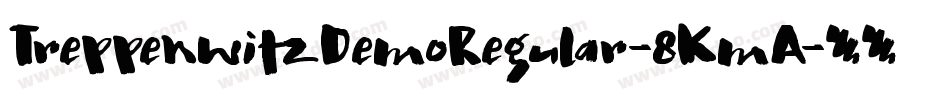 TreppenwitzDemoRegular-8KmA字体转换