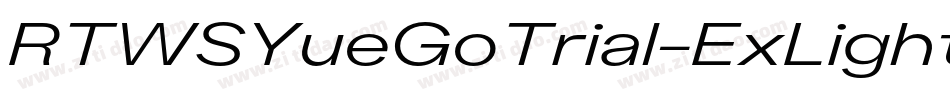 RTWSYueGoTrial-ExLight字体转换
