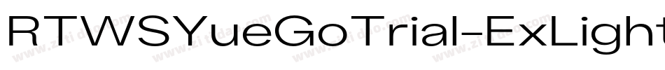 RTWSYueGoTrial-ExLightCond字体转换