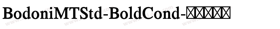 BodoniMTStd-BoldCond字体转换