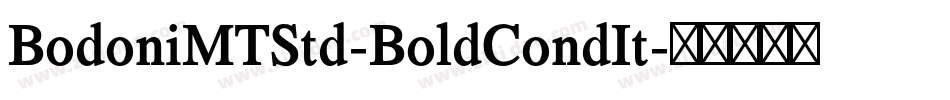 BodoniMTStd-BoldCondIt字体转换