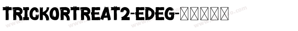 TrickOrTreat2-eDeg字体转换