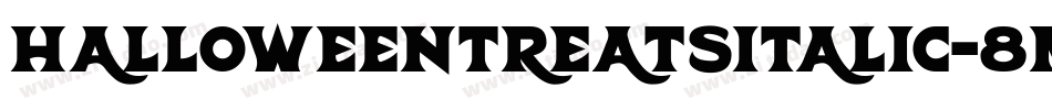 HalloweenTreatsItalic-8M802字体转换