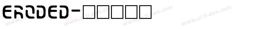 Eroded字体转换