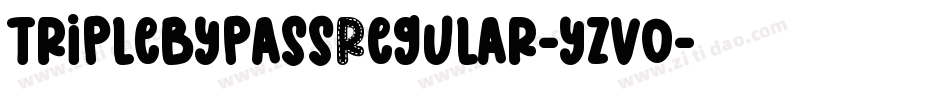 TripleBypassRegular-Yzvo字体转换