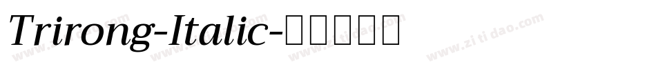 Trirong-Italic字体转换