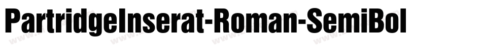 PartridgeInserat-Roman-SemiBold字体转换