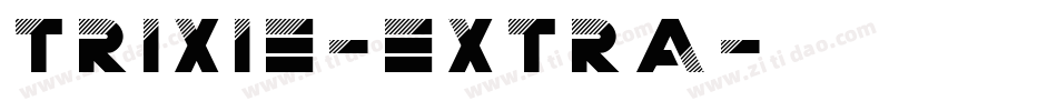 Trixie-Extra字体转换
