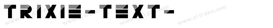 Trixie-Text字体转换