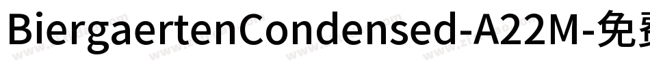 BiergaertenCondensed-A22M字体转换