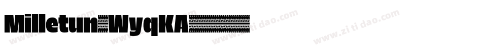 Milletun-WyqKA字体转换