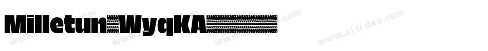 Milletun-WyqKA字体转换