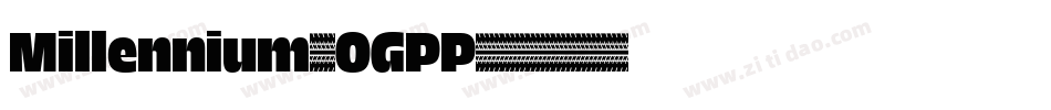 Millennium-OGPP字体转换