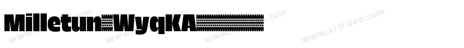 Milletun-WyqKA字体转换