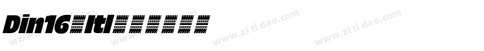 Din16-Itl字体转换