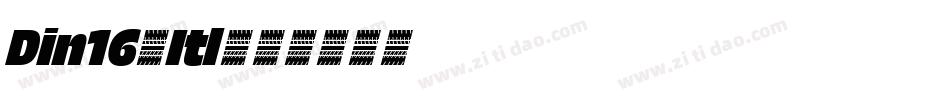 Din16-Itl字体转换