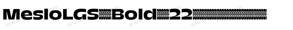 MesloLGS-Bold-22字体转换