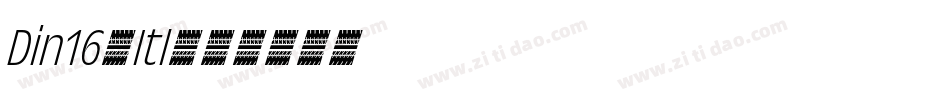Din16-Itl字体转换