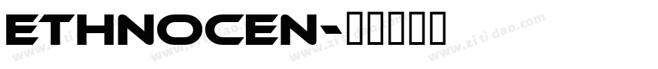 ETHNOCEN字体转换