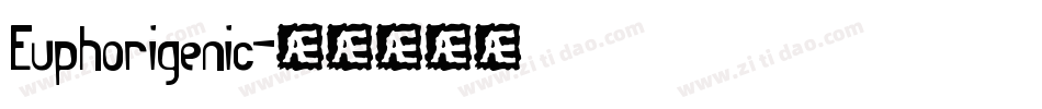 Euphorigenic字体转换