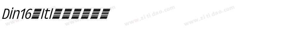 Din16-Itl字体转换