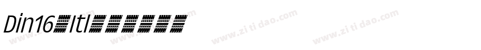Din16-Itl字体转换