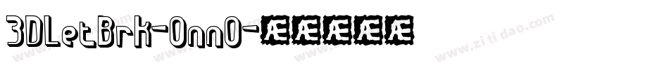 3DLetBrk-OnnO字体转换