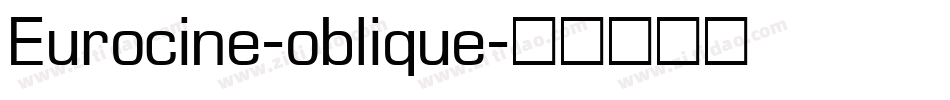 Eurocine-oblique字体转换