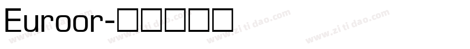 Euroor字体转换