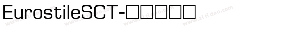 EurostileSCT字体转换
