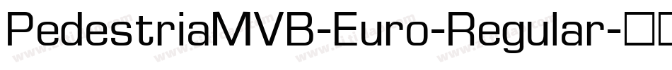 PedestriaMVB-Euro-Regular字体转换