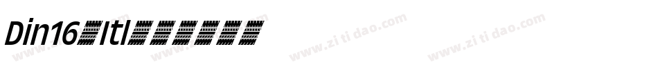 Din16-Itl字体转换