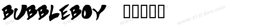 Bubbleboy字体转换