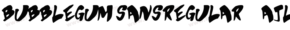 BubblegumSansRegular-aJL5字体转换