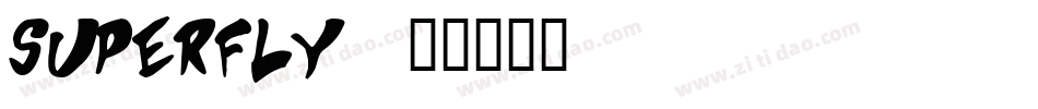 SUPERFLY字体转换