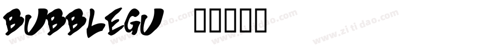bubblegu字体转换