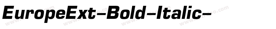 EuropeExt-Bold-Italic字体转换