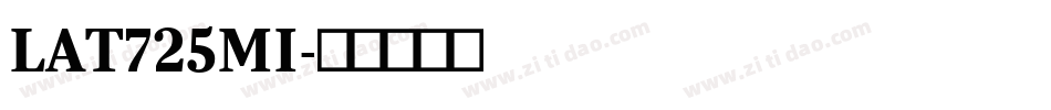 LAT725MI字体转换