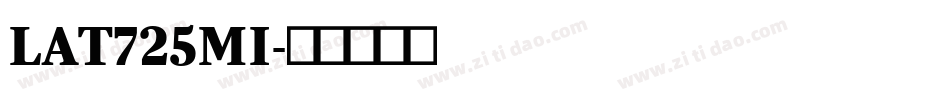 LAT725MI字体转换
