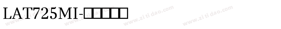 LAT725MI字体转换