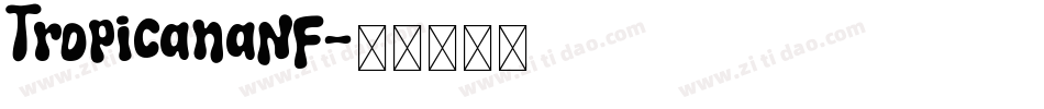 TropicanaNF字体转换